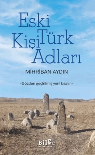 Eski Türk Kişi Adları – Mihriban Aydın – Bilge Kültür Sanat kitap kapağı