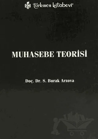 Muhasebe Teorisi – Burak Arzova – Türkmen Kitabevi kitap kapağı