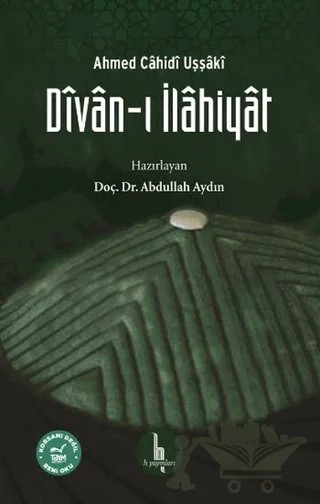 Divan-ı İlahiyat – Ahmed Cahidi Uşşaki – H Yayınları kitap kapağı