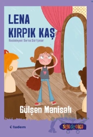 Lena Kırpık Kaş – Gülşen Manisalı – Tudem Yayınları kitap kapağı