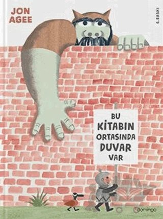 Bu Kitabın Ortasında Duvar Var – Jon Agee – Domingo Yayınevi kitap kapağı