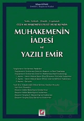 Muhakemenin İadesi ve Yazılı Emir – Erhan Günay – Seçkin Yayıncılık kitap kapağı