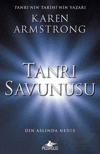 Tanrı Savunusu Din Aslında Nedir – Karen Armstrong – Pegasus Yayınları kitap kapağı