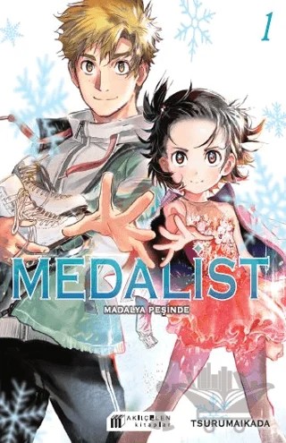 Medalist – Madalya Peşinde 1 – Tsurumaikada – Akıl Çelen Kitaplar kitap kapağı