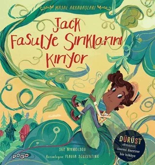 Jack Fasulye Sırıklarını Kırıyor - Masal Arkadaşları – Sue Nicholson – Pogo Çocuk kitap kapağı