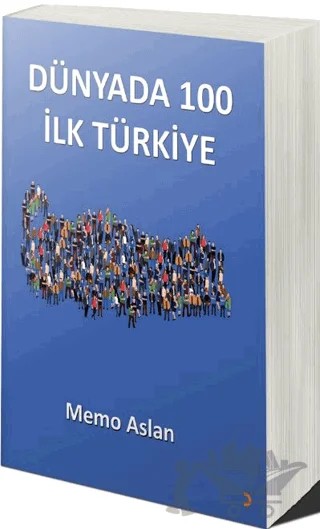 Dünyada 100 İlk Türkiye – Memo Aslan – Cinius Yayınları kitap kapağı
