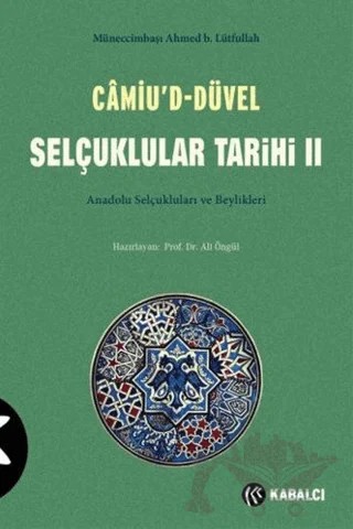 Camiu’D-Düvel Selçuklular Tarihi 2. Cilt – Müneccimbaşı Ahmed b. Lütfullah – Kabalcı Yayınevi kitap kapağı
