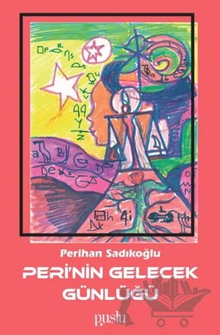 Peri’nin Gelecek Günlüğü – Perihan Sadıkoğlu – Puslu Yayıncılık kitap kapağı