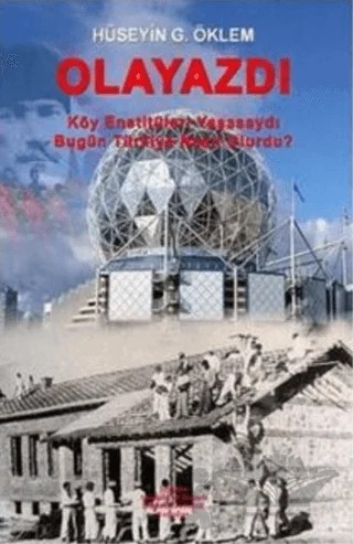 Olayazdı – Hüseyin G. Öktem – Yeniden Anadolu ve Rumeli Müdafaa-i Hukuk Yayınları kitap kapağı