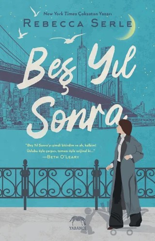 Beş Yıl Sonra – Rebecca Serle – Yabancı Yayınları kitap kapağı