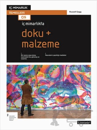 İç Mimarlıkta Doku + Malzeme – Russel Gagg – Literatür Yayıncılık kitap kapağı