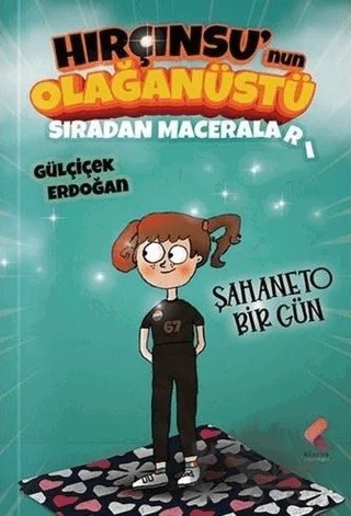 Hırçınsu'nun Olağanüstü Sıradan Maceraları 1 – Gülçiçek Erdoğan – Klaros Yayınları kitap kapağı