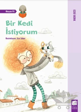 Bir Kedi İstiyorum – Ezgi Berk – Final Kültür Sanat Yayınları kitap kapağı