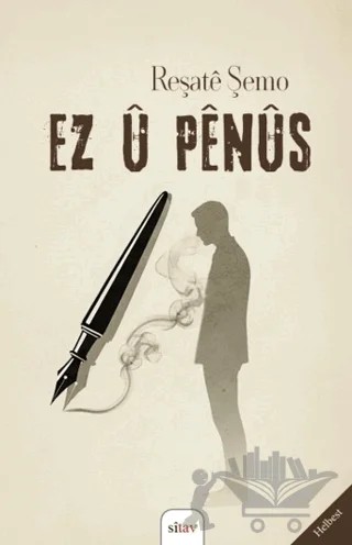 Ez u Penus – Reşate Şemo – Sitav Yayınevi kitap kapağı