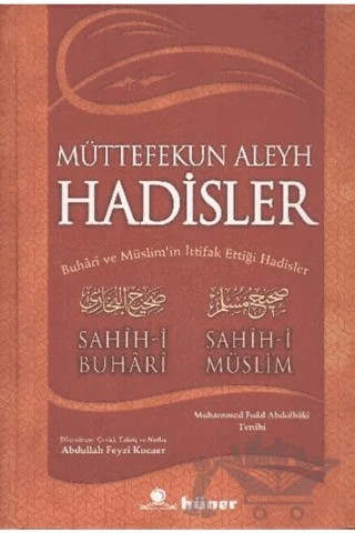 Müttefekun Aleyh Hadisler (2. Hamur) – Muhammed Fuad Abdülbaki – Hüner Yayınevi kitap kapağı