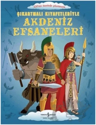 Çıkartmalı Kıyafetleriyle Akdeniz Efsaneleri – Lisa Jane Gillespie – İş Bankası Kültür Yayınları kitap kapağı