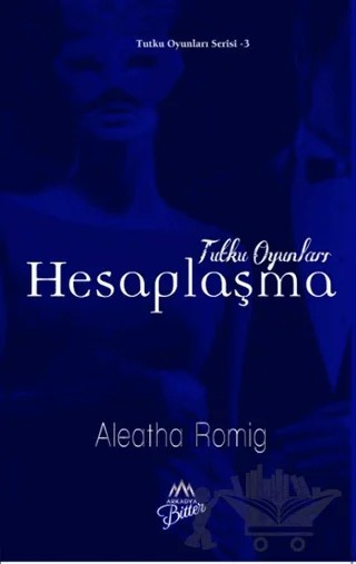 Hesaplaşma – Aleatha Romig – Arkadya Yayınları kitap kapağı
