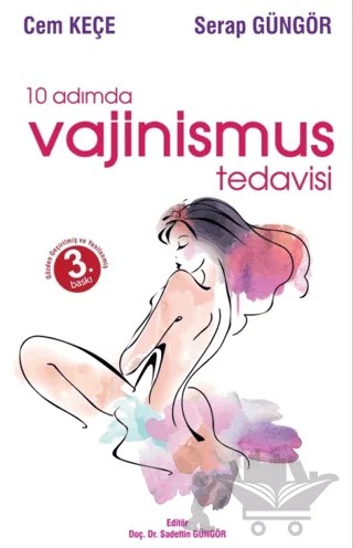 10 Adımda Vajinismus Tedavisi – A. Cem Keçe – Pusula (Kişisel) Yayıncılık kitap kapağı