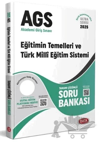 2025 MEB AGS Eğitimin Temelleri Türk Milli Eğitim Sistemi Tamamı Çözümlü Soru Bankası – Kolektif – Data Yayınları kitap kapağı