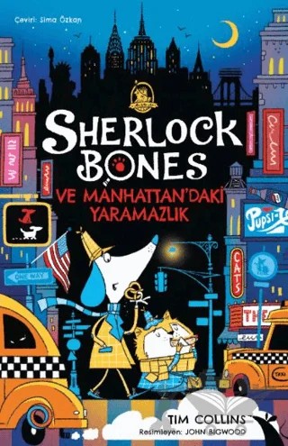 Sherlock Bones ve Manhattan’daki Yaramazlık Serüveni – Tim Collins – Orenda kitap kapağı