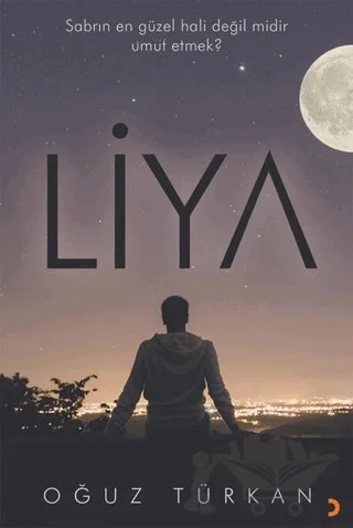Liya – Oğuz Türkan – Cinius Yayınları kitap kapağı