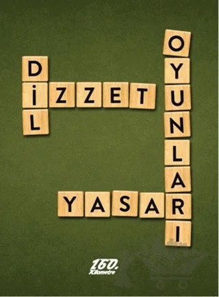 Dil Oyunları – İzzet Yasar – 160. Kilometre Yayınevi kitap kapağı