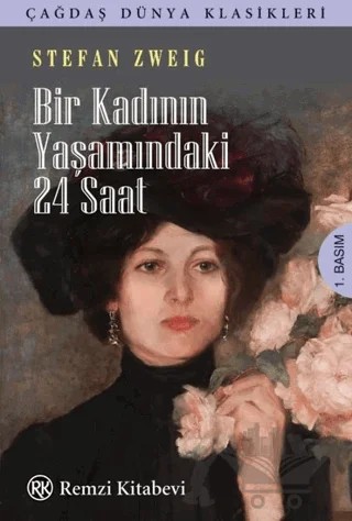 Bir Kadının Yaşamındaki 24 Saat – Stefan Zweıg – Remzi Kitabevi kitap kapağı