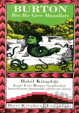 Burton Bin Bir Gece Masalları – Jorge Luis Borges – Dost Kitabevi Yayınları kitap kapağı