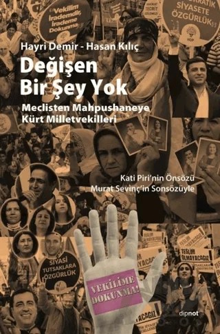 Değişen Bir Şey Yok – Hasan Kılıç, Hayri Demir – Dipnot Yayınları kitap kapağı