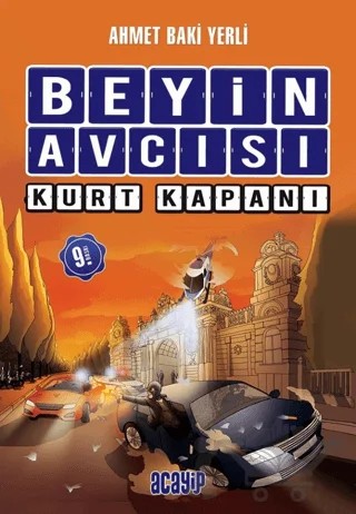 Kurt Kapanı - Beyin Avcısı – Ahmet Baki Yerli – Acayip Kitaplar kitap kapağı