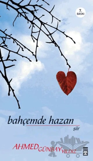 Bahçemde Hazan – Ahmed Günbay Yıldız – Timaş Yayınları kitap kapağı