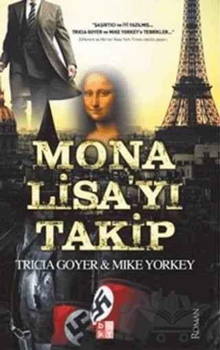 Mona Lisa'yı Takip – Mike Yorkey, Tricia Goyer – Babıali Kültür Yayıncılığı kitap kapağı