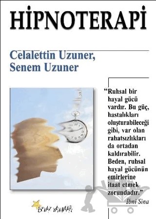 Hipnoterapi – Celalettin Uzuner, Senem Uzuner – Beyaz Yayınları kitap kapağı