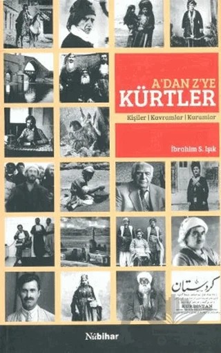A’dan Z’ye Kürtler – İbrahim S. Işık – Nubihar Yayınları kitap kapağı