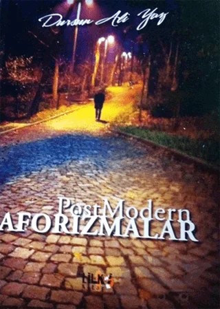 Post Modern Aforizmalar – Dursun Ali Yaz – Tilki Kitap kitap kapağı