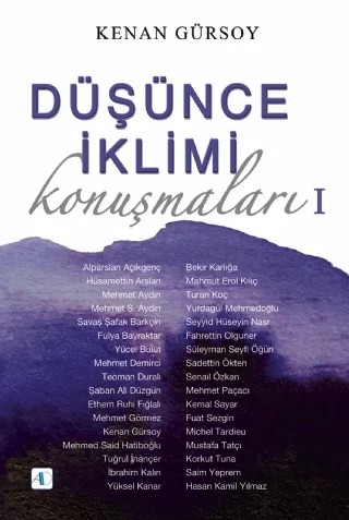 Düşünce İklimi Konuşmaları - I - – Kenan Gürsoy – Aktif Düşünce Yayınları kitap kapağı