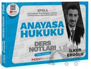 2025 KPSS A Grubu Anayasa Hukuku Video Ders Notları – İlker Eroğlu – İndeks Akademi Yayıncılık kitap kapağı