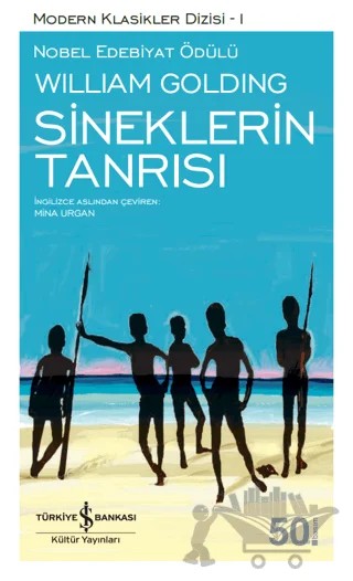 Sineklerin Tanrısı – Sir William Gerald Golding – İş Bankası Kültür Yayınları kitap kapağı
