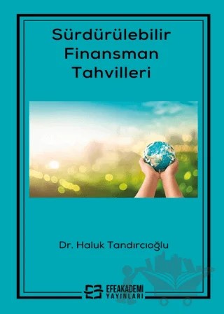 Sürdürülebilir Finansman Tahvilleri – Haluk Tandırcıoğlu – Efe Akademi Yayınları kitap kapağı