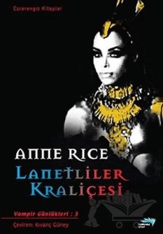 Lanetliler Kraliçesi – Anne Rice – Turkuvaz Kitap kitap kapağı