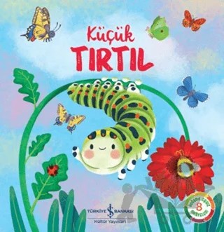 Küçük Tırtıl – Suzanne Fossey – İş Bankası Kültür Yayınları kitap kapağı
