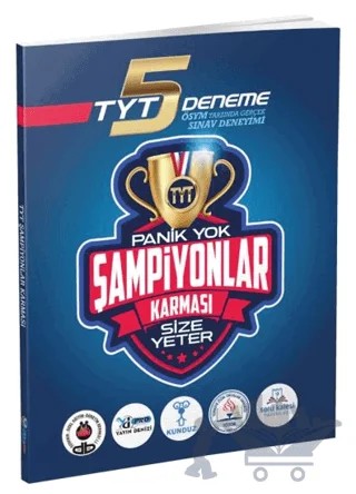 TYT 5 Deneme Panik Yok Şampiyonlar Karması Size Yeter – Kolektif – Kanıt Yayıncılık kitap kapağı