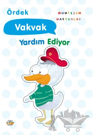 Ördek Vakvak Yardım Ediyor – Kolektif – 0-6 Yaş Yayınları kitap kapağı