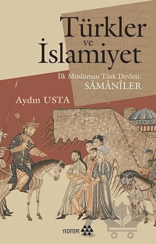 Türkler ve İslamiyet – Aydın Usta – Yeditepe Yayınevi kitap kapağı