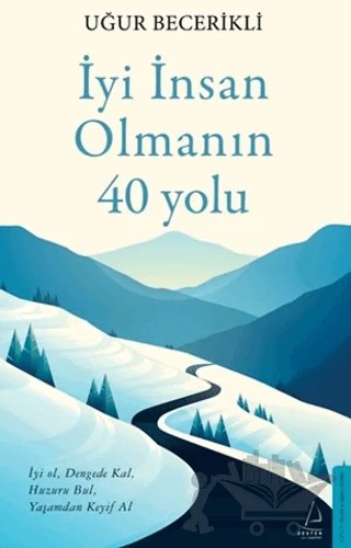 İyi İnsan Olmanın 40 Yolu – Uğur Becerikli – Destek Yayınları kitap kapağı