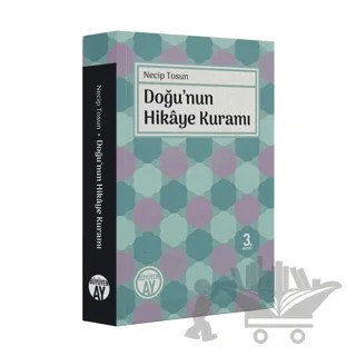 Doğu'nun Hikaye Kuramı – Necip Tosun – Büyüyen Ay Yayınları kitap kapağı