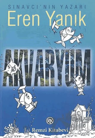 Akvaryum – Eren Yanık – Remzi Kitabevi kitap kapağı