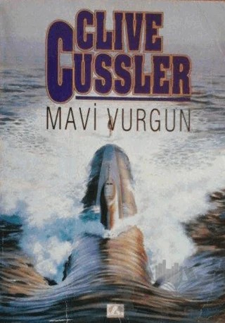 Mavi Vurgun – Clive Cussler – Altın Kitaplar kitap kapağı