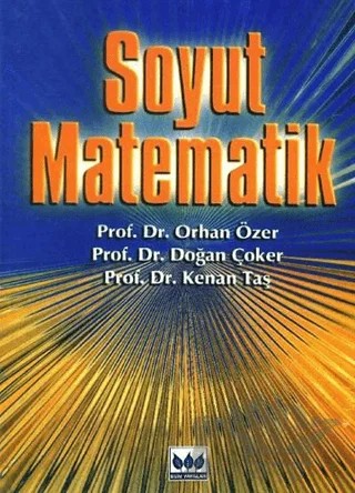 Soyut Matematik – Doğan Çoker, Orhan Özer, Kenan Taş – Bilim Yayınevi kitap kapağı