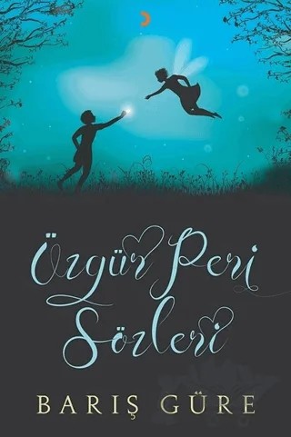 Özgür Peri Sözleri – Barış Güre – Cinius Yayınları kitap kapağı